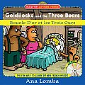 Goldilocks & the Three Bears Boucle dOr Et Les Trois Ours With CD