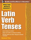 Practice Makes Perfect Latin Verb Tense