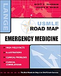 USMLE Road Map: Emergency Medicine
