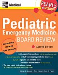 Pediatric Emergency Medicine Board Revie