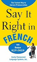 Say It Right In French