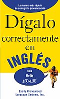 D?galo correctamente en ingl?s: Say It Right In English