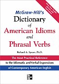 McGraw Hills Dictionary of American Idioms & Phrasal Verbs