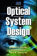 Optical System Design, Second Edition