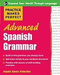 Practice Makes Perfect Advanced Spanish