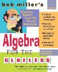 Bob Miller's Algebra for the Clueless, 2nd Edition