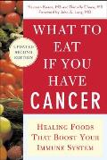 What to Eat If You Have Cancer Healing Foods That Boost Your Immune System