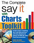 Say It with Charts Complete Toolkit With CD ROM
