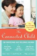 Connected Child Bring Hope & Healing to Your Adoptive Family