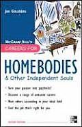 Careers for Homebodies: And Other Independent Souls