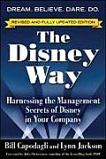 Disney Way Harnessing the Management Secrets of Disney in Your Company