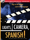 Lights Camera Spanish Pop in the Movie Learn the Language With DVD