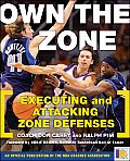 Own the Zone Executing & Attacking Zone Defenses