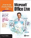 How To Do Everything With Microsoft Office Live