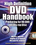 High Definition DVD Handbook Producing for HD DVD & Blue Ray Disc