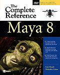 Maya 8 The Complete Reference With Sample Files & Video Tutorials