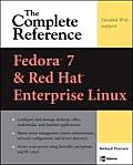 Fedora 7 & Red Hat Enterprise Linux The Complete Reference