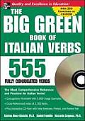 Big Green Book of Italian Verbs 555 Fully Conjugated Verbs With CDROM