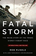 Fatal Storm The Inside Story of the Tragic Sydney Hobart Race