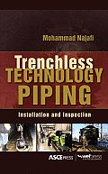 Trenchless Technology Piping: Installation and Inspection: Installation and Inspection