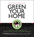 Green Your Home Proven Path to a Money Smart Health Conscious & Environmentally Friendly Home