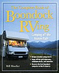 Complete Book of Boondock RVing Camping Off the Beaten Path