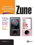 How to Do Everything with Your Zune
