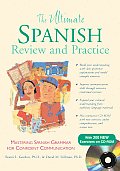 Ultimate Spanish Review & Practice Mastering Spanish Grammar for Confident Communication With CDROM