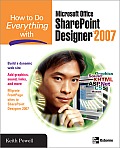 How To Do Everything With SharePoint Designer 2007