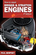 How To Repair Briggs & Stratton Engines 4th Edition