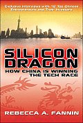 Silicon Dragon How China Is Winning the Tech Race