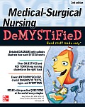 Medical Surgical Nursing Demystified 1st Edition A Self Teaching Guide