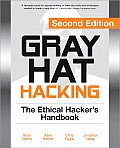 Gray Hat Hacking The Ethical Hackers Handbook 2nd Edition