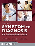 Symptom to Diagnosis Second Edition An Evidence Based Guide