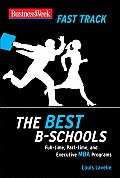 Best B Schools Full Time Part Time & Executive MBA Programs