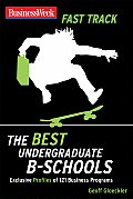 Businessweek Fast Track Guide to the Best Undergraduate B Schools