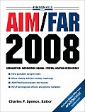 AIM FAR 2008 Aeronautical Information Manual Federal Aviation Regulations