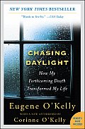 Chasing Daylight How My Forthcoming Death Transformed My Life