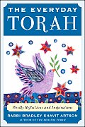 The Everyday Torah: Weekly Reflections and Inspirations