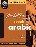 Michel Thomas Method Speak Arabic for Beginners