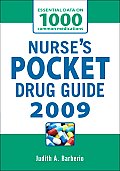 Nurses Pocket Drug Guide 2009
