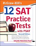 Mcgraw Hills 12 Sat Practice Tests 2nd Edition