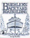 Buhelers Backyard Boatbuilding