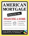American Mortgage Everything U Need to Know about Financing a Home With CDROM