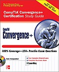 CompTIA Convergence+ Certification Study Guide Exam CTO 101