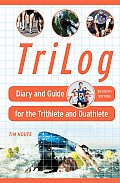 Trilog Diary & Guide for the Triathlete