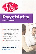 Psychiatry: Pretest Self-Assessment and Review (Pretest Clinical Medicine)