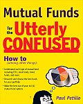 Mutual Funds for the Utterly Confused