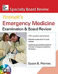 McGraw-Hill Specialty Board Review Tintinalli's Emergency Medicine Examination and Board Review 7th Edition