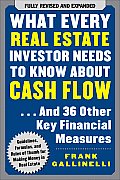 What Every Real Estate Investor Needs to Know about Cash Flow & 36 Other Key Financial Measures 2nd Edition